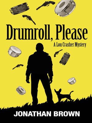 cover image of Drumroll, Please: a Lou Crasher Mystery